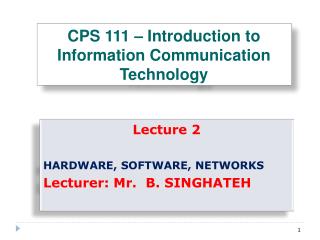 CPS 111 – Introduction to Information Communication Technology