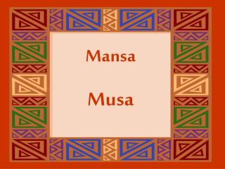 Mansa Musa