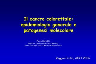 Il cancro colorettale: epidemiologia generale e patogenesi molecolare