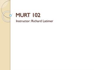 MURT 102