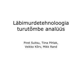 Läbimurdetehnoloogia turutõmbe analüüs