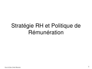 Stratégie RH et Politique de Rémunération