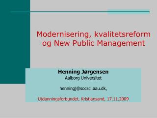 Modernisering, kvalitetsreform og New Public Management