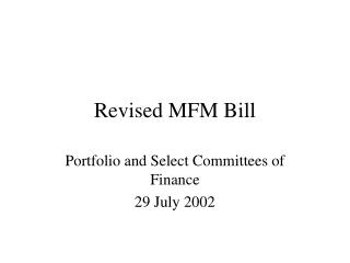 Revised MFM Bill