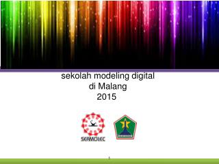 sekolah modeling digital di Malang 2015