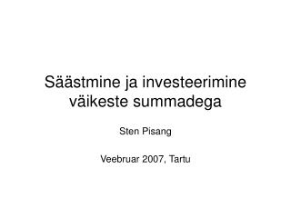 Säästmine ja investeerimine väikeste summadega