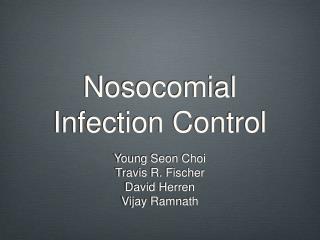 Nosocomial Infection Control