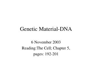 Genetic Material-DNA