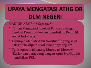 UPAYA MENGATASI ATHG DR DLM NEGERI