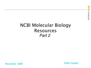 NCBI Molecular Biology Resources