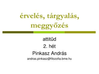 érvelés, tárgyalás, meggyőzés