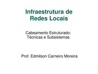 Infraestrutura de Redes Locais