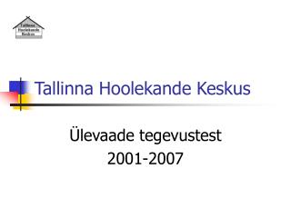 Tallinna Hoolekande Keskus