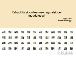 Rehabilitatsiooniteenuse regulatsiooni muudatused