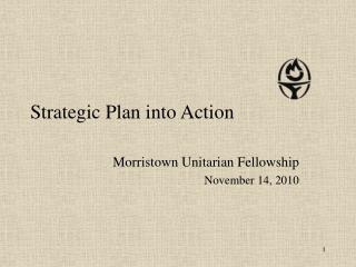 Strategic Plan into Action