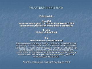PELASTUSSUUNNITELMA