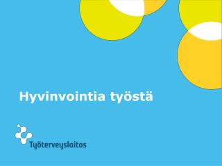 Hyvinvointia työstä