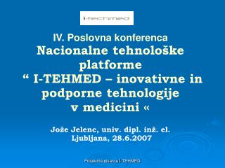 IV. Poslovna konferenca N acionalne tehnološke platforme