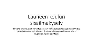 Launeen koulun sisäilmakysely