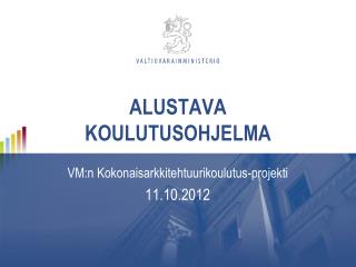 ALUSTAVA KOULUTUSOHJELMA