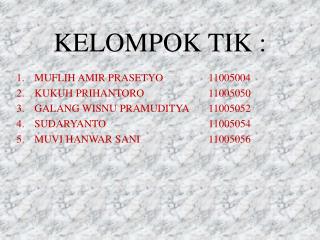 KELOMPOK TIK :