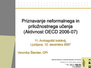 Priznavanje neformalnega in priložnostnega učenja (Aktivnost OECD 2006-07)