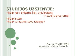 STUDIJOS UŽSIENYJE: Kaip rasti tinkamą šalį, universitetą i r studijų programą? Kaip įstoti?