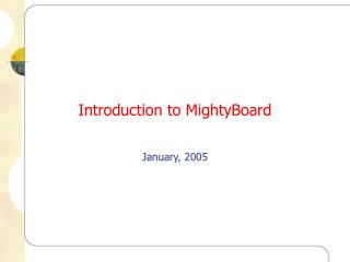 Introduction to MightyBoard