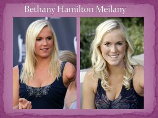 Bethany Hamilton Meilan y