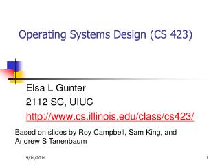 Operating Systems Design (CS 423)