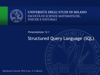 Structured Query Language (SQL)