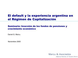El default y la experiencia argentina en el Régimen de Capitalización