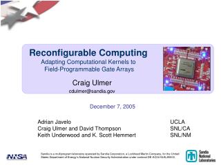 Reconfigurable Computing Adapting Computational Kernels to Field-Programmable Gate Arrays