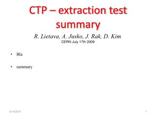 CTP – extraction test summary