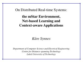 On Distributed Real-time Systems: