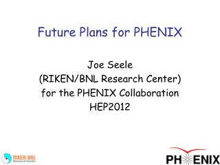 Future Plans for PHENIX