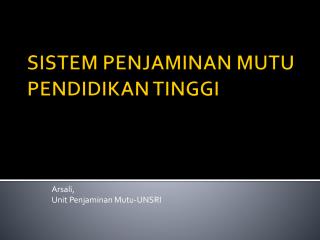 SISTEM PENJAMINAN MUTU PENDIDIKAN TINGGI