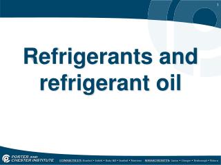 Refrigerants and refrigerant oil