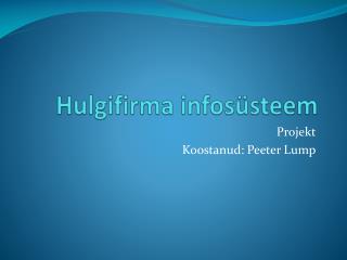 Hulgifirma infosüsteem