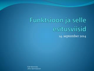 Funktsioon ja selle esitusviisid
