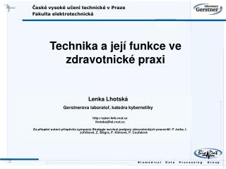 Technika a její funkce ve zdravotnické praxi