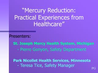 “Mercury Reduction: Practical Experiences from Healthcare”