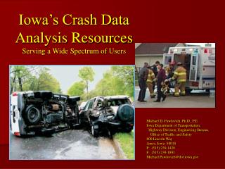 Iowa’s Crash Data Analysis Resources Serving a Wide Spectrum of Users
