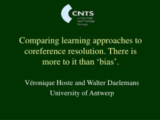 Comparing learning approaches to coreference resolution. There is more to it than ‘bias’.