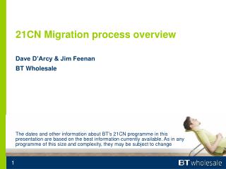 Dave D’Arcy &amp; Jim Feenan BT Wholesale