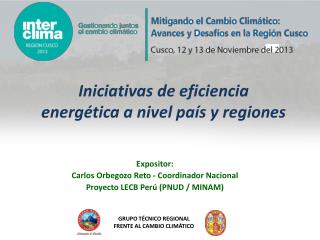 Iniciativas de eficiencia energética a nivel país y regiones