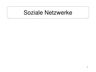 Soziale Netzwerke