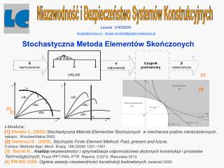 Niezawodność i Bezpieczeństwo Systemów Konstrukcyjnych