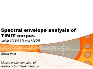 Spectral envelope analysis of TIMIT corpus