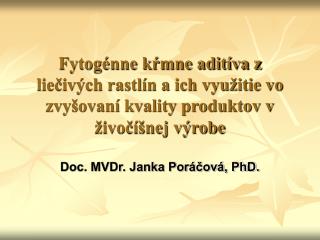 Doc. MVDr. Janka Poráčová, PhD.